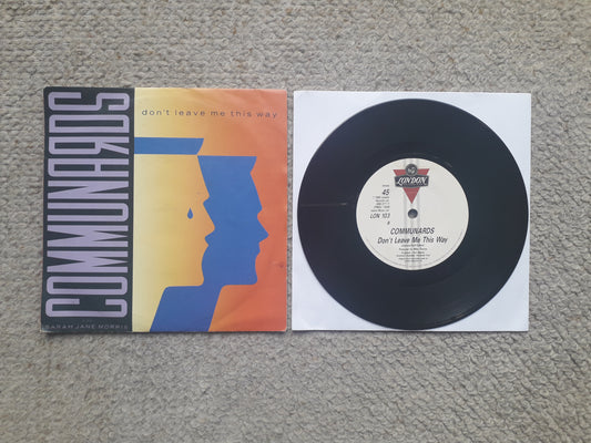 Communards With Sarah Jane Morris-Don't Leave Me This Way 7" (LON 103)
