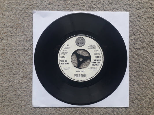 Juicy Lucy-Who Do You Love 7" (V1)