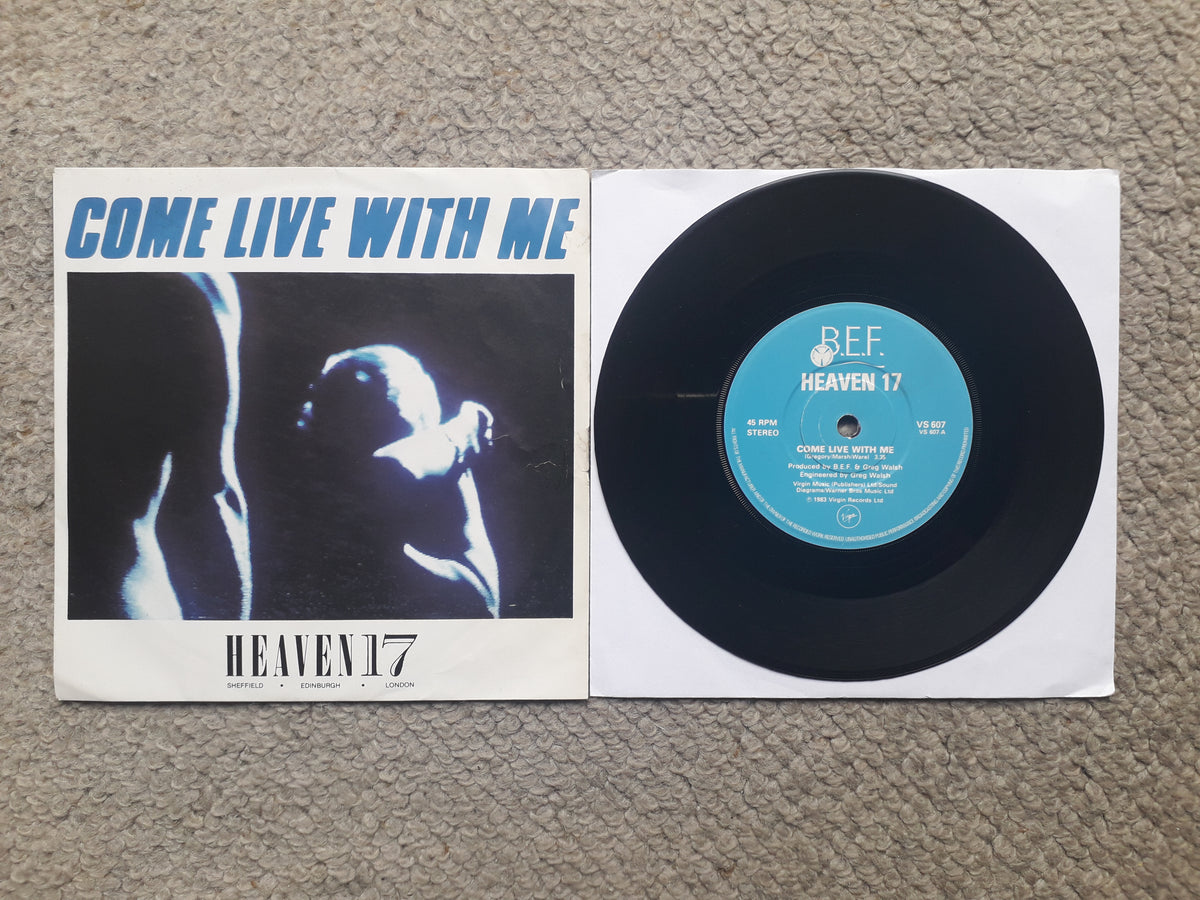 Heaven 17-Come Live With Me 7" (VS 607)